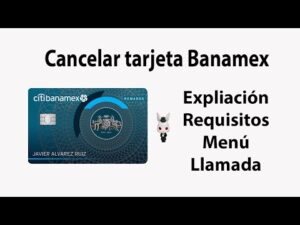 Requisitos para cancelar tarjeta de crédito Banamex: Todo lo que necesitas saber