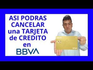 Guía rápida: Cómo cancelar una tarjeta de crédito BBVA
