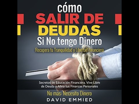 Guía para salir de deudas sin dinero: David Emmied comparte sus consejos